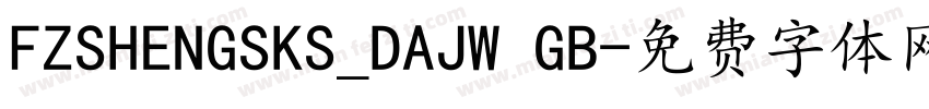 FZSHENGSKS_DAJW GB字体转换